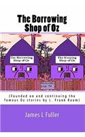 Borrowing Shop of Oz