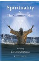 Spirituality For The Common Man