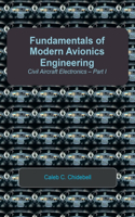 Fundamentals of Modern Avionics Engineering