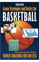 Game Strategies and Tactics For Basketball