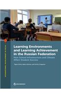 Learning Environments and Learning Achievement in the Russian Federation