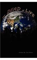 The Dead of Life: (English)