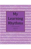 My Learning Rhythms