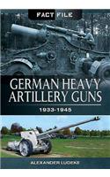 German Heavy Artillery Guns