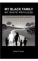 My Black Family, My White Privilege