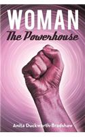 Woman The Powerhouse