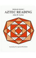 Aztec Reading Book Two