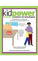 Kidpower Espanol Comics de Seguridad Para Ninos de Edades 9 a 13