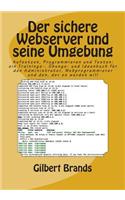 Der sichere Webserver und seine Umgebung