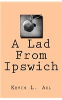 Lad From Ipswich