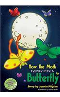 How the Moth Turned into a Butterfly: (3 The Prince Garrett)