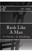 Rank Like A Man