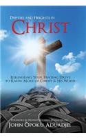 Depths and Heights in Christ
