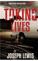 Taking Lives