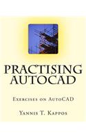 Practising AutoCAD