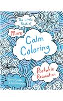 The Little Book of More Calm Coloring