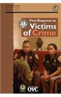 First Response to Victims of Crime