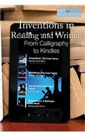 Inventions in Reading and Writing: From Calligraphy to E-Readers(Art and Invention)