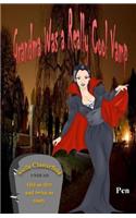 Grandma Was a Really Cool Vamp: (English)