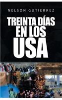 Treinta Días En Los Usa