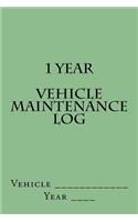 1 Year Vehicle Maintenance Log