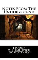 Notes From The Underground
