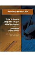 Desktop Reference 2015: To the RIIA(R) RMA(R) Curriculum Book, 2013: 5th Edition