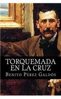 Torquemada en la Cruz: (Spanish)