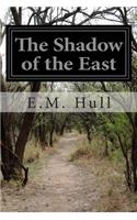 The Shadow of the East