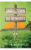 Small Town Big Memories