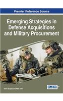 Emerging Strategies in Defense Acquisitions and Military Procurement