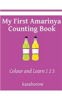My First Amarinya Counting Book: Colour and Learn 1 2 3