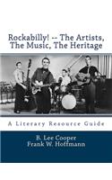 Rockabilly! -- The Artists, The Music, The Heritage