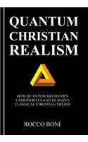 Quantum Christian Realism