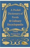 Pocket Dictionary of Foods & Culinary Encyclopaedia