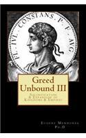 Greed Unbound III