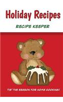 Holiday Recipes: Blank Recipe Book For Your Christmas Recipes(Recipe Book)