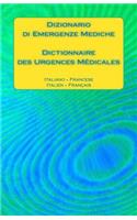 Dizionario di Emergenze Mediche / Dictionnaire des Urgences Médicales