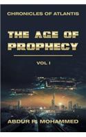 The Age of Prophecy: Vol I