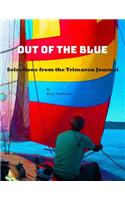 Out of the Blue: Selections from the Trimaran Journal