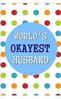 Worlds Okayest Teacher Dot Grid Journal