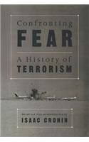 Confronting Fear: A Documentary History of Terrorism