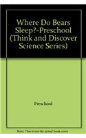 Where Do Bears Sleep?-Preschool