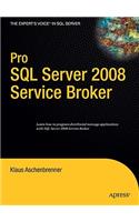 Pro SQL Server 2008 Service Broker