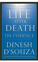 Life After Death: The Evidence