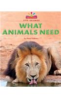 What Animals Need