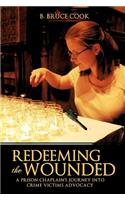 Redeeming the Wounded