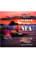 Murder by the Sea: (3 By the Sea Mystery)