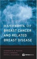 Handbook of Breast Cancer and Related Breast Disease