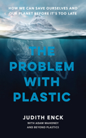 The Problem with Plastic